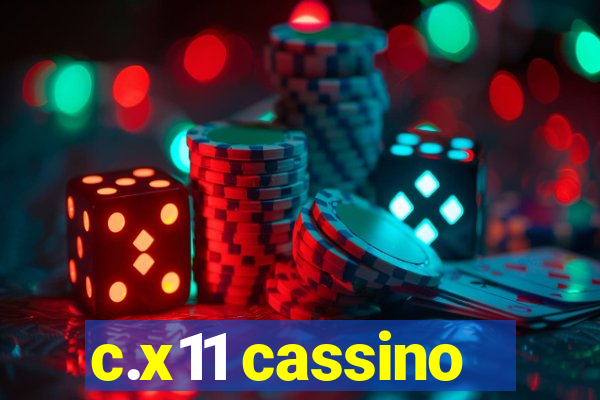 c.x11 cassino
